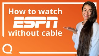 How to Watch ESPN Without Cable [upl. by Stricklan]