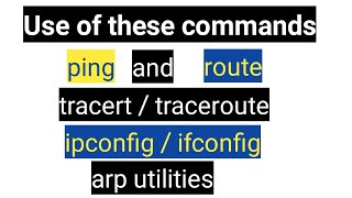 Use of ping and tracert  traceroute ipconfig  ifconfig route and arp utilities in Hindi [upl. by Hameean]