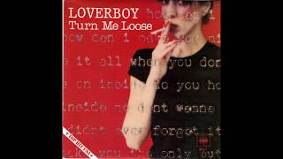 Loverboy  Turn Me Loose 1980 LP Version HQ [upl. by Petula990]