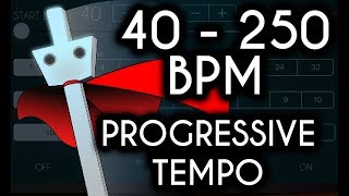 40  250 BPM Progressive Tempo [upl. by Ailicec]