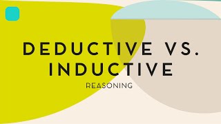 Deductive Vs Inductive Reasoning [upl. by Marlena851]