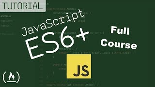 JavaScript ES6 ES7 ES8 Learn to Code on the Bleeding Edge Full Course [upl. by Ailemap]