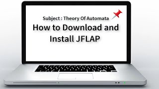 How to Download amp Install JFLAP in 3 mins  Easy guide [upl. by Aldon]