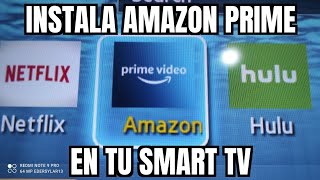 COMO TENER AMAZON PRIME VIDEO EN SMART TV [upl. by Picardi816]