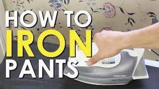 How to Iron Dress Pants  The Art of Manliness [upl. by Rufford]