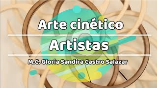 Arte cinético part2  Artistas [upl. by Auroora862]