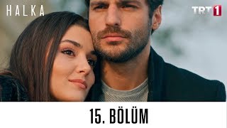 Halka 15 Bölüm [upl. by Ellinad]