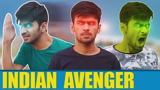 Indian Avenger If I Had SuperPowers [upl. by Atazroglam]