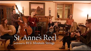 ST ANNES REEL  BYU Mountain Strings [upl. by Sokin]