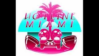 Hotline Miami Soundtrack Full [upl. by Vatsug522]