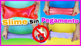 4 RECETAS PARA HACER SLIME SIN PEGAMENTO  SLIME FÁCIL SIN COLA NI BORAX  NatyGloss [upl. by Slerahc]