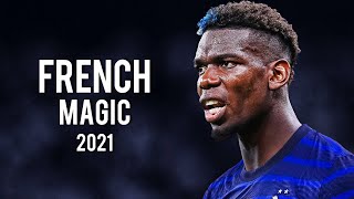 Paul Pogba 2021  French Magic Skills  Goals amp Assists  HD [upl. by Maise]