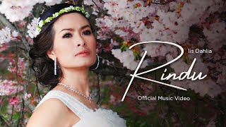 Iis Dahlia  Rindu Official Music Video [upl. by Sams]