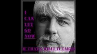 Michael McDonald  I Can Let Go Now [upl. by Palmira]