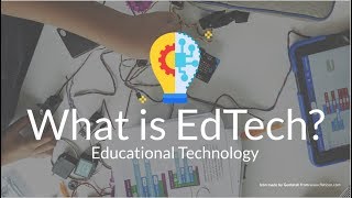 Everything You Need to Know About Educational Technology [upl. by Sibby921]