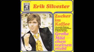 Erik Silvester  Zucker im Kaffee [upl. by Gamages]