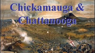 The Civil War Battle Series Chickamauga and Chattanooga [upl. by Alston165]