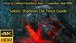 How to Defeat Headless Ape  Guardian Ape Wife  Mate 4k HDR 60fps  Sekiro Shadows Die Twice [upl. by Ahsinat]