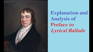 Preface to Lyrical Ballads by William Wordsworth Explanation and Analysis [upl. by Leahcimauhsoj]