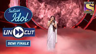 Arunitas Hypnotic Voice On quotKalankquot Entices Everyone  Indian Idol Season 12  Uncut  Semi Finale [upl. by Anal251]