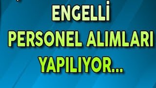 ENGELLİ İŞ İLANLARI [upl. by Craig]