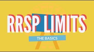 RRSP Limits Explained  The Basics 2019 [upl. by Ynner675]