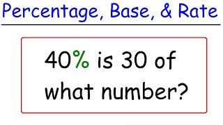 Percentage Base and Rate Problems [upl. by Navaj]