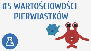 Wartościowości pierwiastków 5  Tworzenie związków chemicznych [upl. by Doti619]