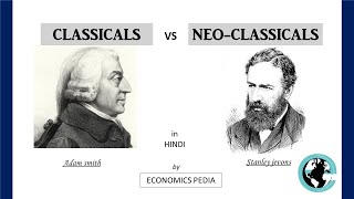 41 CLASSICAL vs NEOCLASSICAL What is the difference Economic School of Thought  IN HINDI [upl. by Raddy540]