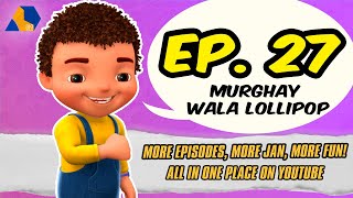 Jan Cartoon in Urdu  Murghay Wala Lollipop  Official Cartoon Remastered  S01 E27 [upl. by Ez]