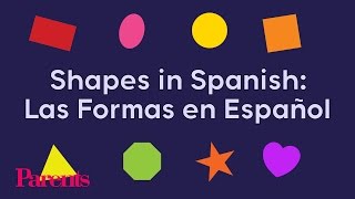 Shapes in Spanish Las Formas en Español  Parents [upl. by Aylward]