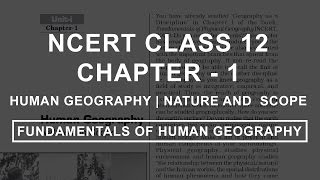 Human Geography  Nature and Scope  Chapter 1 Geography NCERT Class 12 [upl. by Nelrsa237]