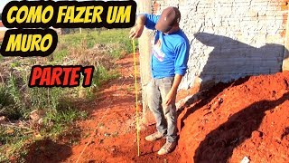 COMO FAZER UM MURO PARTE 1 [upl. by Bred]