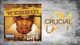 Webbie Featuring Bun B  Give Me That Instrumental [upl. by Klump]