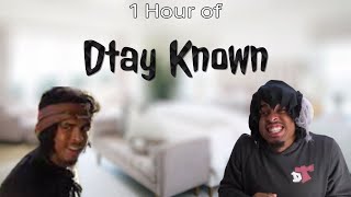 1 Hour Of Dtay Known [upl. by Maxentia]