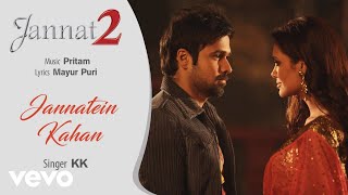 Pritam  Jannatein Kahan Best Audio SongJannat 2Emraan HashmiEsha GuptaKKMayur Puri [upl. by Trueman]