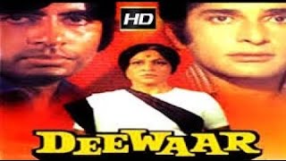 Deewaar दीवार Full movie  Amitabh Bachchan [upl. by Anoiek697]