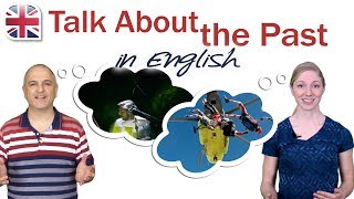 How to Talk About the Past in English [upl. by Brent]