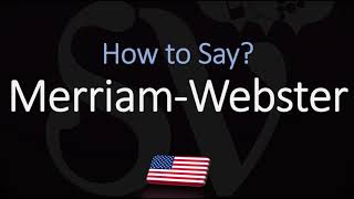 How to Pronounce Merriam Webster CORRECTLY [upl. by Aicnatsnoc]