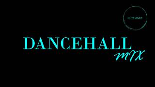 DANCEHALL MIX  NEWSCHOOL AND OLDSCHOOL DJLEESMART [upl. by Babcock]