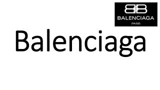 How to Pronounce Balenciaga CORRECTLY [upl. by Kiehl]