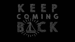 Keep Coming Back Lyric Video  A Song For Addiction Recovery [upl. by Nyrok]