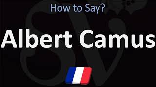 How to Pronounce Albert Camus  French amp English Pronunciation [upl. by Anaylil]