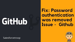 Fix  Github password authentication was removed issue  MacOSWindows [upl. by Ensign]