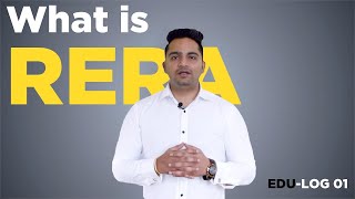 What is RERA Act  Real Estate Regulation amp Development Act  Real Estate EDULOG 01 [upl. by Eph202]