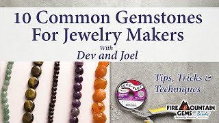 10 Common Gemstones For Jewelry Makers [upl. by Solange912]