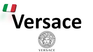 How to Pronounce Versace CORRECTLY Italian Pronunciation Gianni amp Donatella [upl. by Africa]