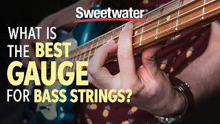 BEST String Gauge for Your Bass Guitar Strings [upl. by Oirretno]