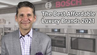 Best Affordable Luxury Appliance Brands 2021  Ratings  Reviews  Prices [upl. by Hartmunn]