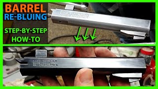 How To Blue a Steel Barrel Using Super Blue Worked Way Better Than Expected [upl. by Gillead965]